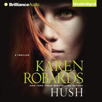 Hush Audibook, by Karen Robards