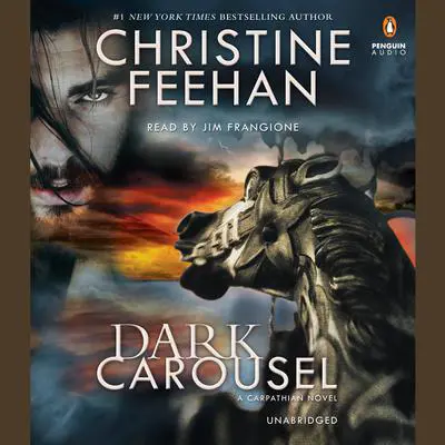 Dark Carousel: A Carpathian Novel Audibook, by Christine Feehan