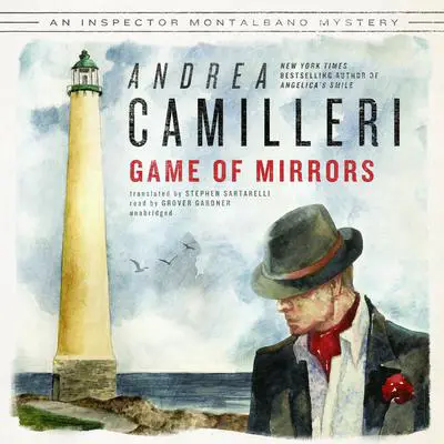 Game of Mirrors Audibook, by Andrea Camilleri