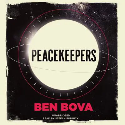Peacekeepers Audibook, by Ben Bova