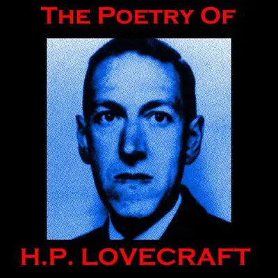 The Poetry of H. P. Lovecraft Audibook, by H. P. Lovecraft