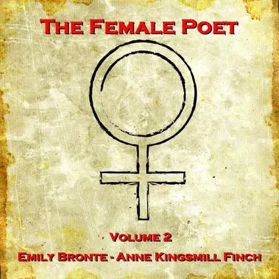 The Female Poet, Vol. 2 Audibook, by Emily Brontë