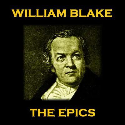 William Blake: The Epics Audibook, by William Blake