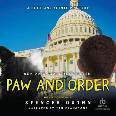 Paw and Order: A Chet and Bernie Mystery Audibook, by Spencer Quinn