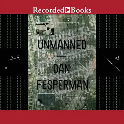 Unmanned Audibook, by Dan Fesperman