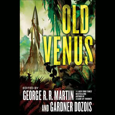 Old Venus: A Collection of Stories Audibook, by George R. R. Martin