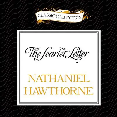 The Scarlet Letter Audibook, by Nathaniel Hawthorne