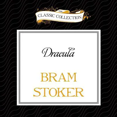 Dracula Audibook, by Bram Stoker