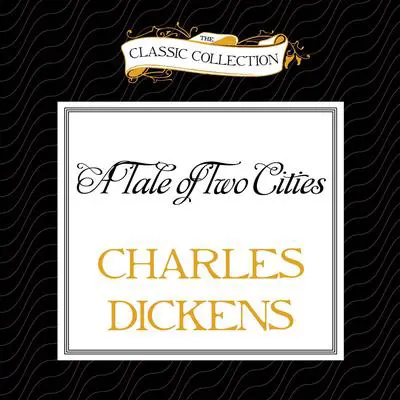 A Tale of Two Cities Audibook, by Charles Dickens
