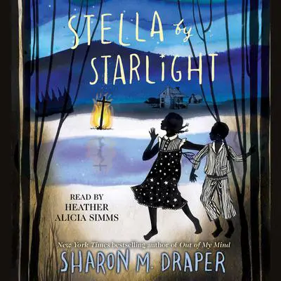 Stella by Starlight Audibook, by Sharon M. Draper