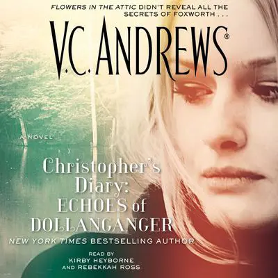 Christopher's Diary: Echoes of Dollanganger Audibook, by V. C. Andrews