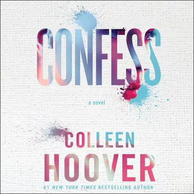 Confess Audibook, by Colleen Hoover