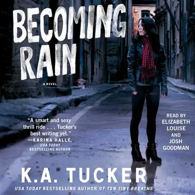 Becoming Rain Audibook, by K. A. Tucker
