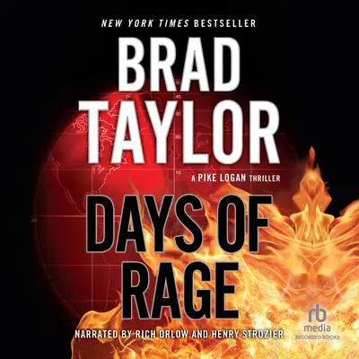 Days of Rage: A Pike Logan Thriller Audibook, by Brad Taylor