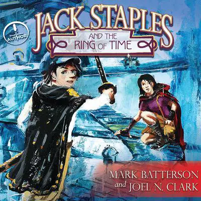Jack Staples and the Ring of Time Audibook, by Mark Batterson