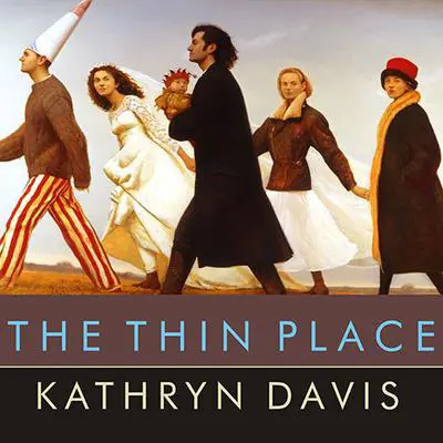 The Thin Place Audibook, by Kathryn Davis