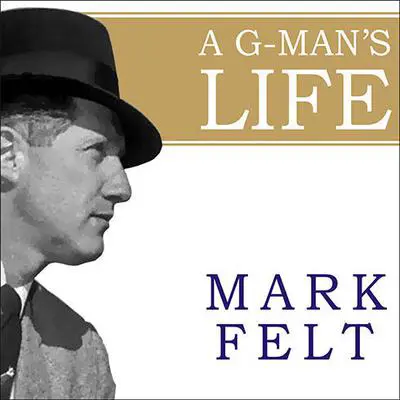 Mark Felt: The Man Who Brought Down the White House Audibook, by Mark Felt