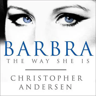 Barbra: The Way She Is Audibook, by Christopher Andersen