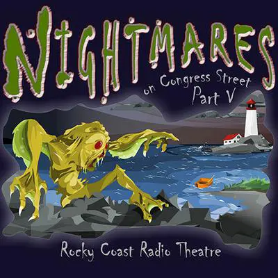 Nightmares on Congress Street, Part V Audibook, by various authors