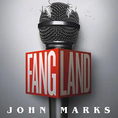 Fangland: A Novel Audibook, by John Marks