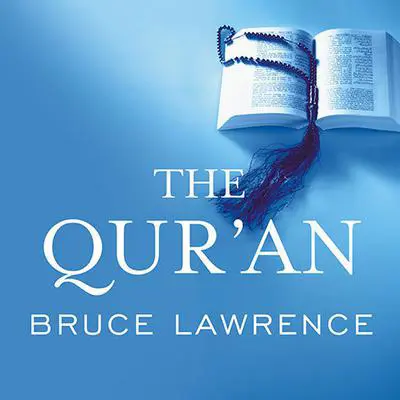 The Qur'an: A Biography Audibook, by Bruce Lawrence