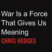 War Is a Force That Gives Us Meaning