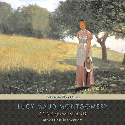 Anne of the Island Audibook, by L. M. Montgomery
