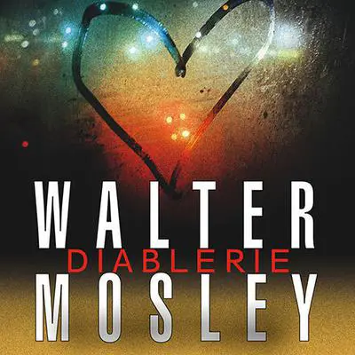 Diablerie: A Novel Audibook, by Walter Mosley