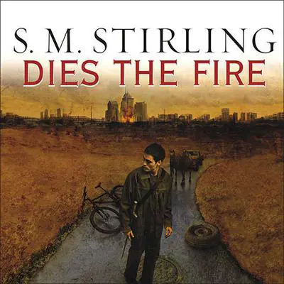 Dies the Fire Audibook, by S. M. Stirling