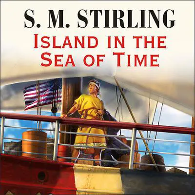 Island in the Sea of Time Audibook, by S. M. Stirling