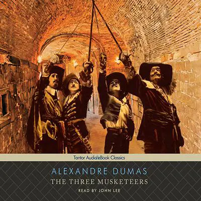 The Three Musketeers Audibook, by Alexandre Dumas