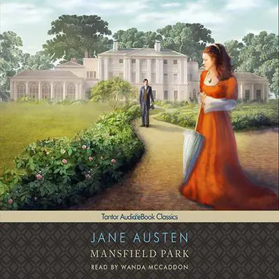 Mansfield Park Audibook, by Jane Austen