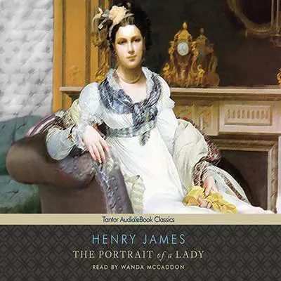 The Portrait of a Lady Audibook, by Henry James