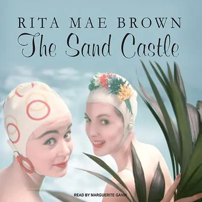 The Sand Castle Audibook, by Rita Mae Brown