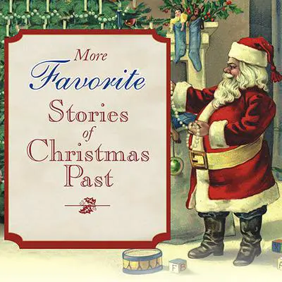 More Favorite Stories of Christmas Past Audibook, by various authors
