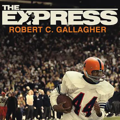 The Express: The Ernie Davis Story Audibook, by Robert C. Gallagher