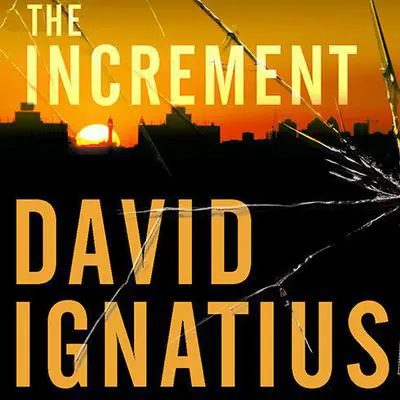 The Increment: A Novel Audibook, by David Ignatius