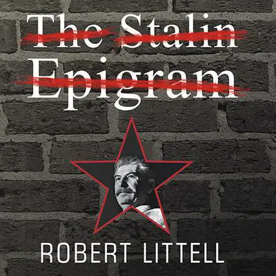 The Stalin Epigram: A Novel Audibook, by Robert Littell