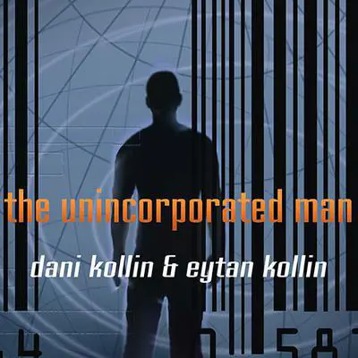 The Unincorporated Man Audibook, by Dani Kollin