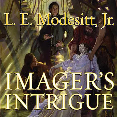 Imager's Intrigue Audibook, by L. E. Modesitt