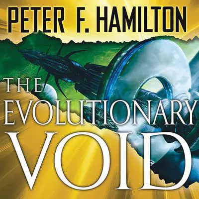 The Evolutionary Void Audibook, by Peter F. Hamilton