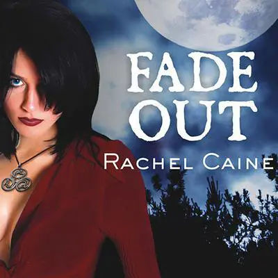 Fade Out Audibook, by Rachel Caine