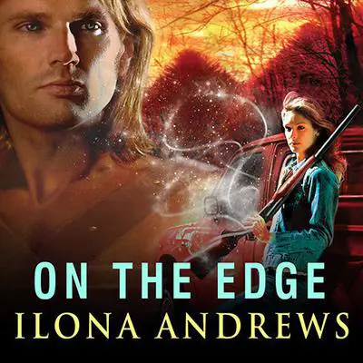 On the Edge Audibook, by Ilona Andrews