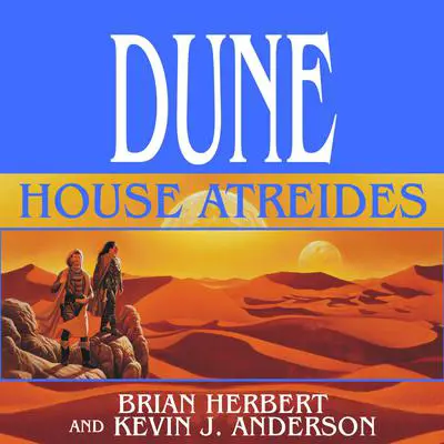 Dune: House Atreides Audibook, by Kevin J. Anderson