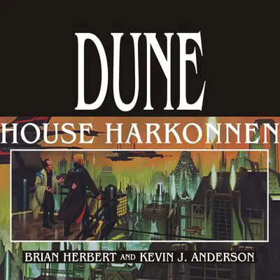 Dune: House Harkonnen Audibook, by Kevin J. Anderson