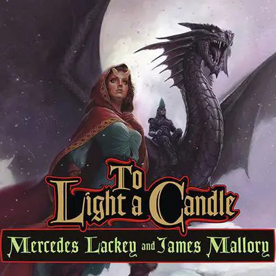 To Light a Candle Audibook, by Mercedes Lackey
