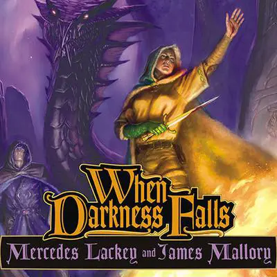 When Darkness Falls Audibook, by Mercedes Lackey