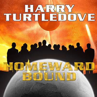 Homeward Bound Audibook, by Harry Turtledove