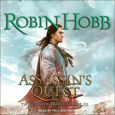The Farseer: Assassin's Quest Audibook, by Robin Hobb