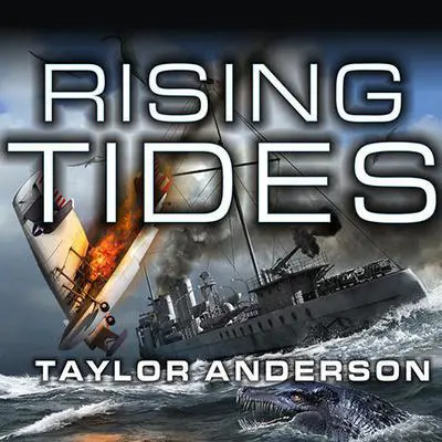 Destroyermen: Rising Tides Audibook, by Taylor Anderson